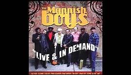 The Mannish Boys - "Live & In Demand"
