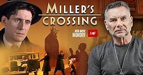 Miller's Crossing Review | Mob Movie Monday with Michael Franzese