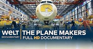 The PLANE MAKERS: High-Tech Aircraft On The Assembly Line | Full Documentary