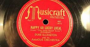HAPPY GO LUCKY LOCAL by Duke Ellington 1946
