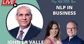 Masterclass : The use of NLP in Business, with John La Valle
