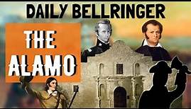 History of the Alamo | Daily Bellringer