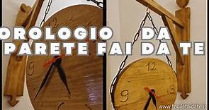 OROLOGIO DA PARETE FAI DA TE IN LEGNO