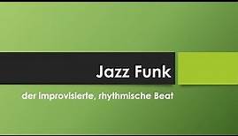 Jazz Funk einfach und kurz erklärt