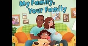 My Family, Your Family by Lisa Bullard (Read Aloud)