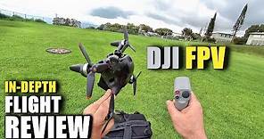 DJI FPV Drone Flight Test Review IN DEPTH + Motion Control & Fly More ...