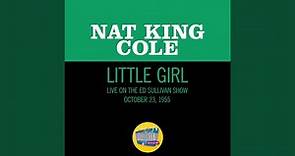 Little Girl (Live On The Ed Sullivan Show, October 23, 1955)