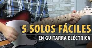 Los 5 Solos Más FÁCILES Para Guitarra Eléctrica - Tutorial + TAB
