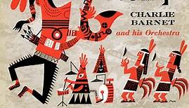 Charlie Barnet And His Orchestra - Redskin Romp