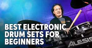 Best Electronic Drum Sets for Beginners