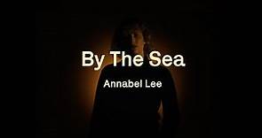 ANNABEL LEE - By The Sea (Official Video)