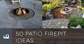 50 Patio Firepit Ideas