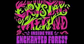 Crystal Methyd: Inside the Enchanted Forest