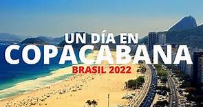 UN DIA EN COPACABANA 2022 - RIO DE JANEIRO