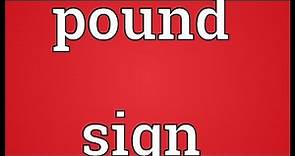 Pound sign Meaning