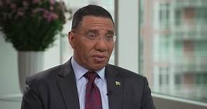 Jamaica’s PM on Economic Outlook, China, Climate Change