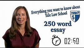 Everything You Want to Know about Yale Law School: The 250 Word Essay