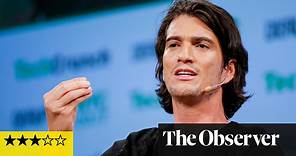 WeWork: Or the Making and Breaking of a $47 Billion Unicorn review – a cautionary tale
