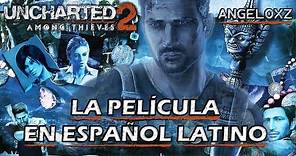 Uncharted 2 El Reino de los Ladrones | Pelicula Completa Español Latino | AngeloXZ