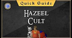 [Quick Guide] Hazeel Cult (using Ardougne cloak)