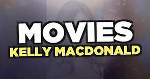 Best Kelly Macdonald movies