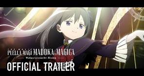 Puella Magi Madoka Magica the Movie -Walpurgisnacht Rising- | OFFICIAL TRAILER