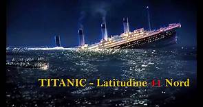 TITANIC - LATITUDINE 41 NORD (1958) Film Completo HD [Colorizzato]