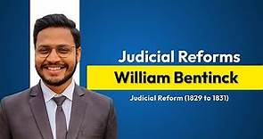 Judicial Reform of Lord Bentinck | Judicial Reform introduced by William Bentinck | Lord Bentinck