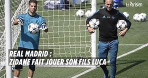 Real Madrid : pourquoi Zidane fait jouer son fils Luca
