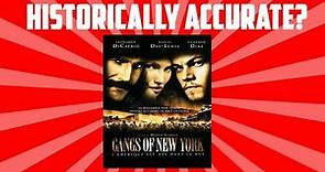 How Historically Accurate is Gangs of New York?