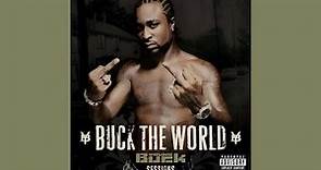 Young Buck – I Ain't Fxcking Wit U! (alt) (ft. Trick Daddy & Snoop Dogg) | Buck the World (sessions)