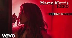Maren Morris - Second Wind (Official Audio)