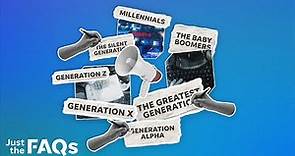 Greatest Generation through Gen Alpha: The generations explained | JUST THE FAQS