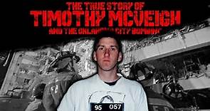 The True Story of TIMOTHY MCVEIGH and the OKC Bombing