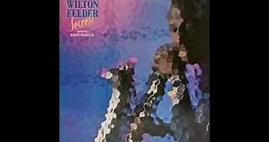 Wilton Felder: "La Luz"