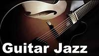 Guitar Jazz: 3 Hours of Jazz Guitar Cool and Smooth Jazz Music Instrumental