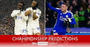 Championship: Predictions, exclusives, Premier League race & what's live this weekend