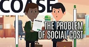 Essential Coase: The Problem of Social Cost