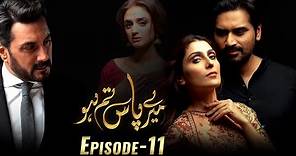 Meray Paas Tum Ho Episode 11 | Ayeza Khan | Humayun Saeed | Adnan Siddiqui | Hira Salman