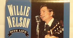 Willie Nelson - Nite Life: Greatest Hits And Rare Tracks (1959-1971)