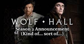 The Wolf Hall (Sort of) Season 2 Announcement in a Nutshell