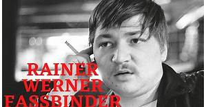 A Brief Introduction to Director Rainer Fassbinder