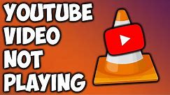 FIX: VLC Media Player Not Playing Youtube Video 2021