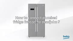 How To Connect Plumbed Fridge Freezer To Demijohn? | By Beko