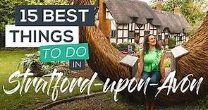 15 Best Things to do in Stratford-upon-Avon [Shakespeare's Birthplace]