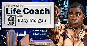 Life Coach w/ Tracy Morgan
