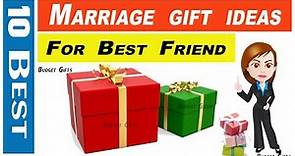 Marriage gift ideas for best friend, Marriage gift ideas, Marriage gifts for friend, Budget Gifts