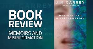 Jim Carrey: Memoirs and Misinformation [Book Review]