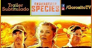 ENDANGERED SPECIES Trailer Subtitulado al Español - Especies En Peligro De Extincion /Rebecca Romijn