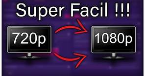 Como usar un monitor 720p a 1080p Super fácil !!!
